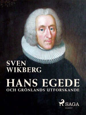 cover image of Hans Egede och Grönlands utforskande